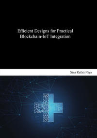 Vorderes Coverbild Efficient Designs for Practical Blockchain-IoT Integration