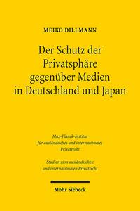 Vorderes Coverbild Der Schutz der Privatsphäre gegenüber Medien in Deutschland und Japan