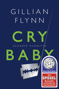 Vorderes Coverbild Cry Baby - Scharfe Schnitte