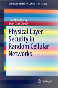 Vorderes Coverbild Physical Layer Security in Random Cellular Networks