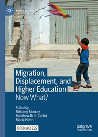 Vorderes Coverbild Migration, Displacement, and Higher Education