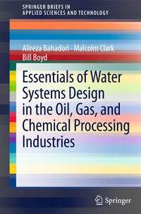 Vorderes Coverbild Essentials of Water Systems Design in the Oil, Gas, and Chemical Processing Industries