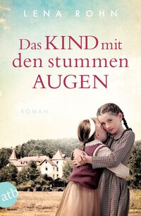 Vorderes Coverbild Das Kind mit den stummen Augen