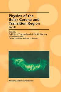 Vorderes Coverbild Physics of the Solar Corona and Transition Region