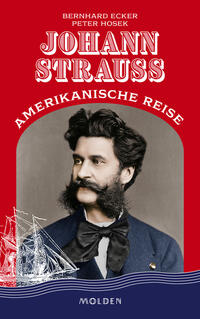 Vorderes Coverbild Johann Strauss' amerikanische Reise