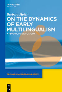 Vorderes Coverbild On the Dynamics of Early Multilingualism