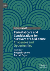 Vorderes Coverbild Perinatal Care and Considerations for Survivors of Child Abuse