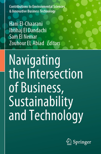 Vorderes Coverbild Navigating the Intersection of Business, Sustainability and Technology
