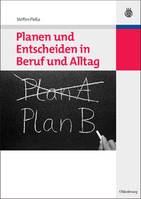 Vorderes Coverbild Planen und Entscheiden in Beruf und Alltag