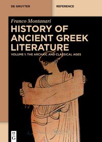 Vorderes Coverbild History of Ancient Greek Literature