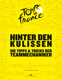 Vorderes Coverbild Hinter den Kulissen der Tour de France