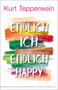 Vorderes Coverbild Endlich ich - endlich happy