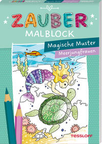 Vorderes Coverbild Zaubermalblock. Magische Muster. Meerjungfrauen