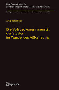 Vorderes Coverbild Die Vollstreckungsimmunität der Staaten im Wandel des Völkerrechts