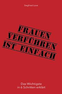 Vorderes Coverbild Frauen verführen ist einfach