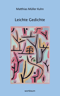 Vorderes Coverbild Leichte Gedichte
