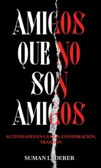 Vorderes Coverbild AMIGOS QUE NO SON AMIGOS