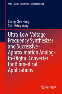 Vorderes Coverbild Ultra-Low-Voltage Frequency Synthesizer and Successive-Approximation Analog-to-Digital Converter for Biomedical Applications