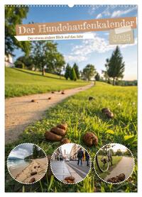 Vorderes Coverbild Der Hundehaufenkalender (Wandkalender 2025 DIN A2 hoch), CALVENDO Monatskalender