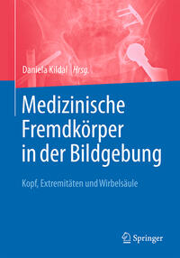 Vorderes Coverbild Medizinische Fremdkörper in der Bildgebung