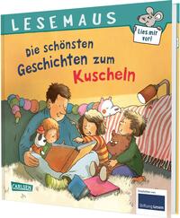 Vorderes Coverbild LESEMAUS Sonderbände: Die schönsten Geschichten zum Kuscheln