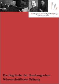Vorderes Coverbild Die Begründer der Hamburgischen Wissenschaftlichen Stiftung