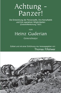 Vorderes Coverbild Die Maritime Bibliothek / Heinz Guderian - Achtung-Panzer!