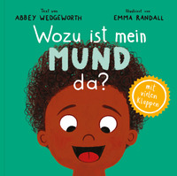 Vorderes Coverbild Wozu ist mein Mund da?