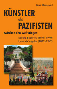 Vorderes Coverbild Künstler als Pazifisten zwischen den Weltkriegen