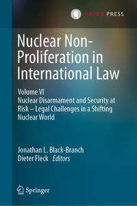 Vorderes Coverbild Nuclear Non-Proliferation in International Law - Volume VI