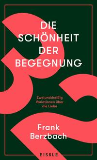 Vorderes Coverbild Die Schönheit der Begegnung