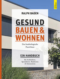 Vorderes Coverbild Gesund bauen und Wohnen. Das baubiologische Passivhaus