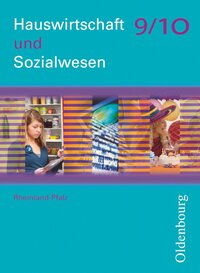 Vorderes Coverbild Hauswirtschaft und Sozialwesen - Rheinland-Pfalz - Ausgabe ab 2011 - 9./10. Schuljahr