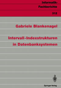 Vorderes Coverbild Intervall-Indexstrukturen in Datenbanksystemen