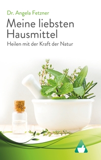 Vorderes Coverbild Meine liebsten Hausmittel