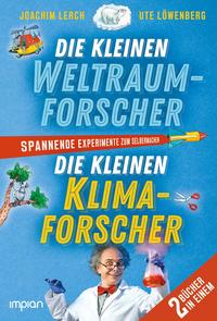 Vorderes Coverbild Die kleinen Weltraum- und Klimaforscher