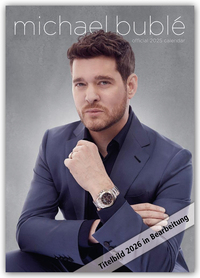 Vorderes Coverbild Michael Bublé 2026 – A3-Posterkalender