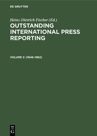 Vorderes Coverbild Outstanding International Press Reporting / 1946–1962