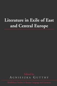 Vorderes Coverbild Literature in Exile of East and Central Europe