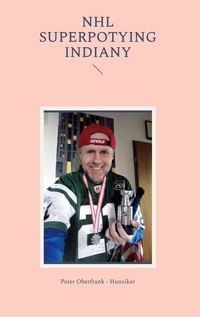 Vorderes Coverbild NHL superpotying indiany