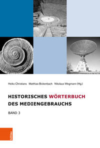 Vorderes Coverbild Historisches Wörterbuch des Mediengebrauchs