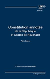 Vorderes Coverbild Constitution annotée de la République et Canton de Neuchâtel