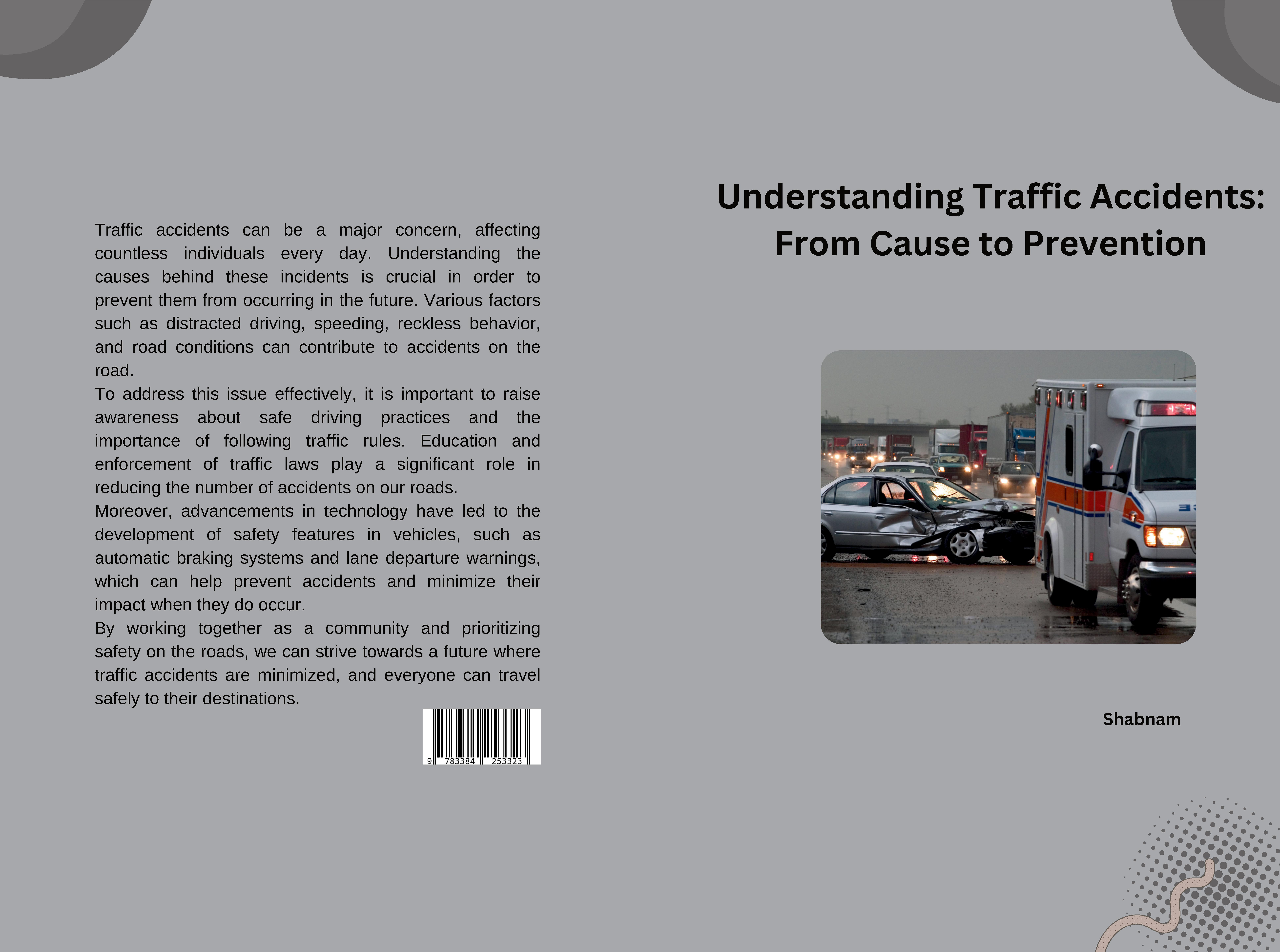 Gesamtes Coverbild Understanding Traffic Accidents: From Cause to Prevention