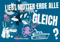 Vorderes Coverbild Liebt Mutter Erde alle gleich?