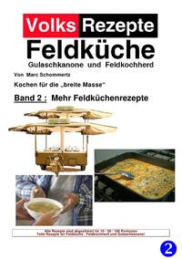 Vorderes Coverbild Volksrezepte Band 2 - Mehr Feldküchenrezepte