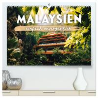 Vorderes Coverbild Malaysien - einfach unvergesslich (hochwertiger Premium Wandkalender 2025 DIN A2 quer), Kunstdruck in Hochglanz