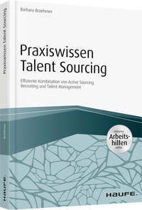 Vorderes Coverbild Praxiswissen Talent Sourcing - inkl. Arbeitshilfen online