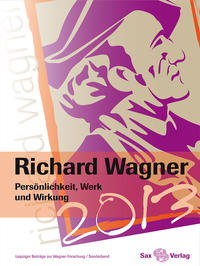 Vorderes Coverbild Richard Wagner. Persönlichkeit, Werk und Wirkung