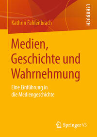 Vorderes Coverbild Medien, Geschichte und Wahrnehmung