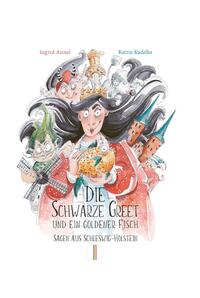Vorderes Coverbild Die Schwarze Greet und ein goldener Fisch